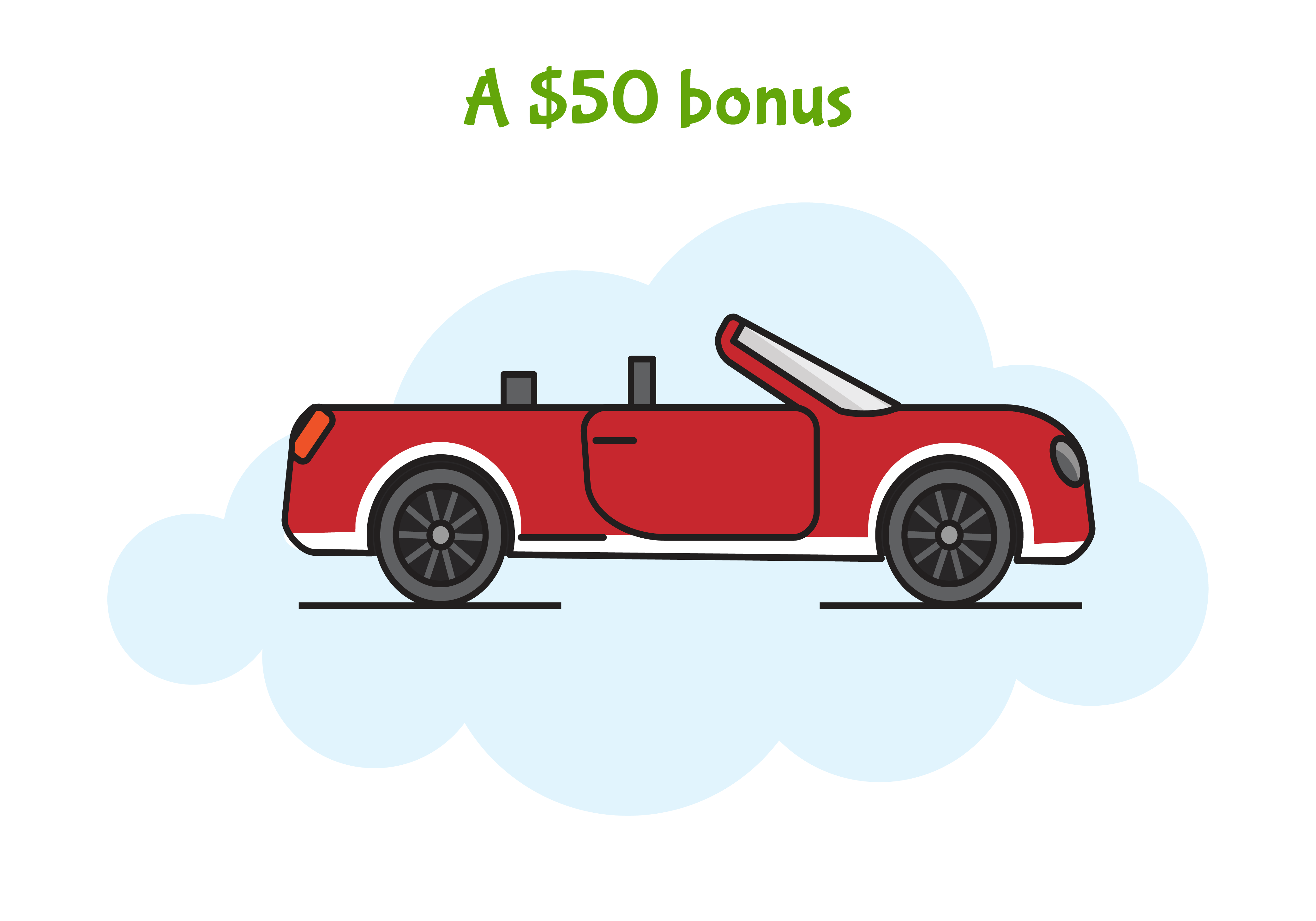 A $50 bonus, graphic car